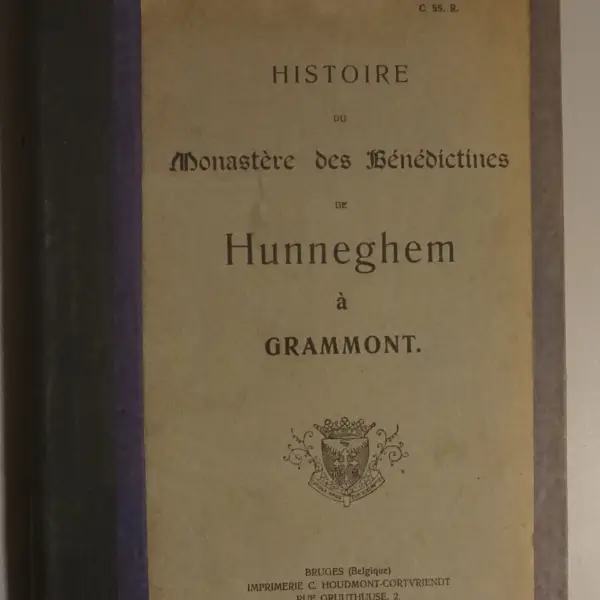 Histoire du Monastère des Bénédictines de Hunneghem à Grammont