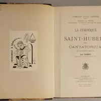 La chronique de Saint-Hubert dite Cantatorium