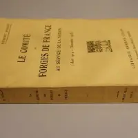 Le Comité des Forges de France au service de la nation (Août 1914-Novembre 1918)