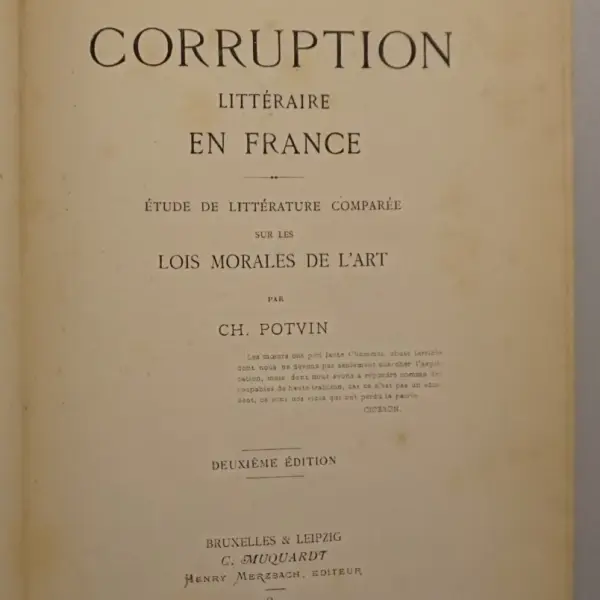 De la Corruption littéraire en France. Étude de Littérature comparée sur les Lois morales de l'Art