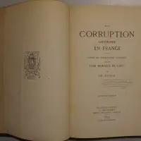 De la Corruption littéraire en France. Étude de Littérature comparée sur les Lois morales de l'Art