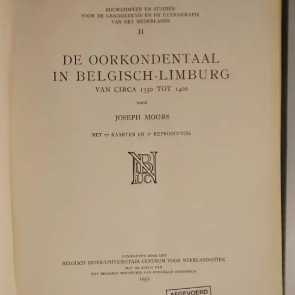 De oorkondentaal in Belgisch-Limburg van circa 1350 tot 1400