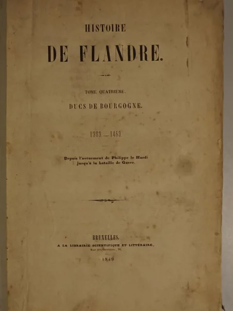 Histoire de Flandre. Tome 4. Ducs de Bourgogne 1383-1453.