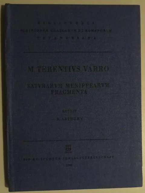 M. Terentii Varronis saturarum Menippearum fragmenta