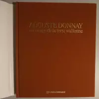 Auguste Donnay. Un visage de la terre wallonne