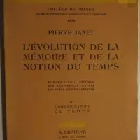 L'évolution de la mémoire et de la notion du temps