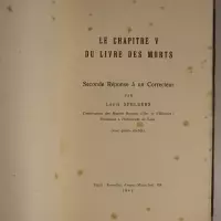 Le chapitre V du Livre des Morts. Seconde réponse à un correcteur