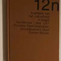 Bouwen door de eeuwen heen. Inventaris van het cultuurbezit in België. Architectuur. Deel 12n1. Arrondissement Gent Kanton Nevele