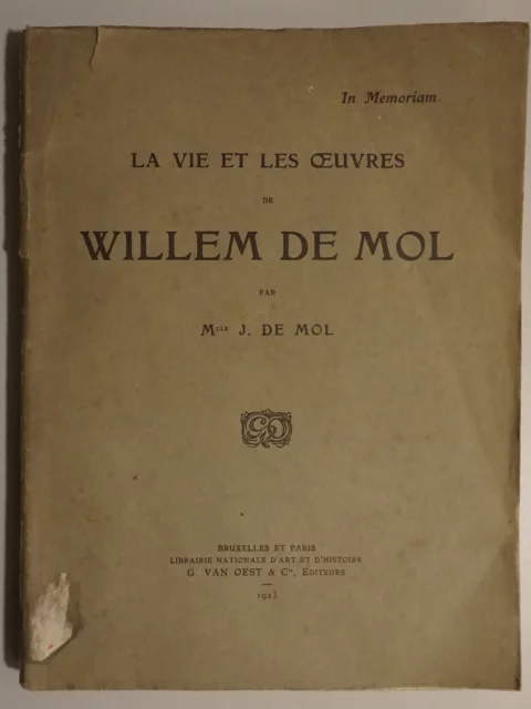 La vie et les oeuvres de Willem De Mol