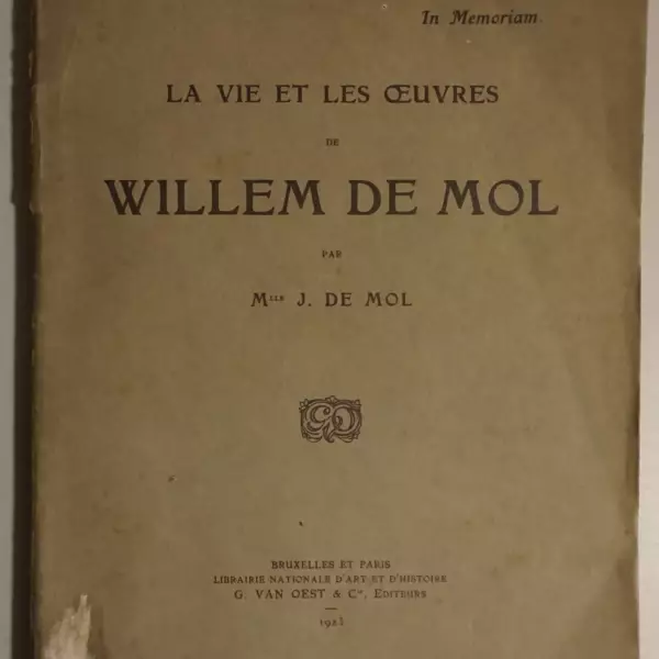 La vie et les oeuvres de Willem De Mol