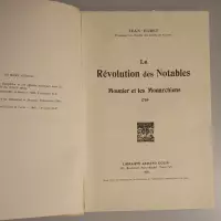 La Révolution des Notables. Mounier et les Monarchiens. 1789