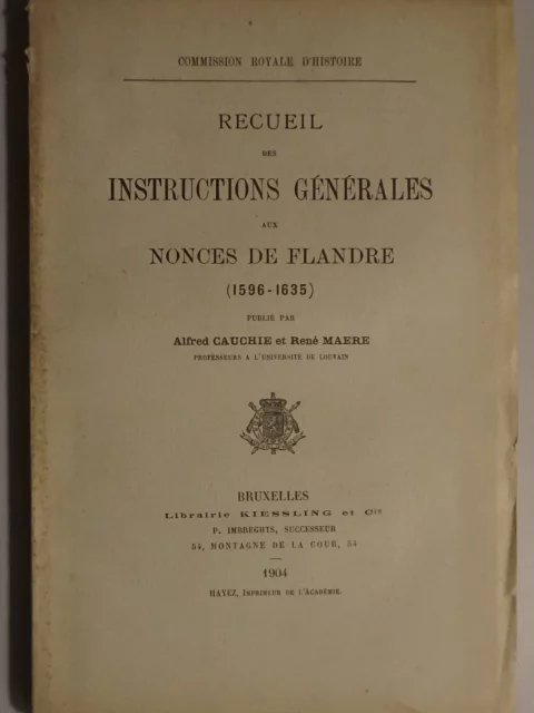 Recueil des instructions générales aux nonces de Flandre (1596-1635)