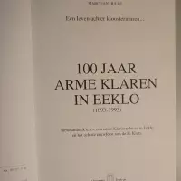 100 jaar Arme Klaren in Eeklo (1893-1993)