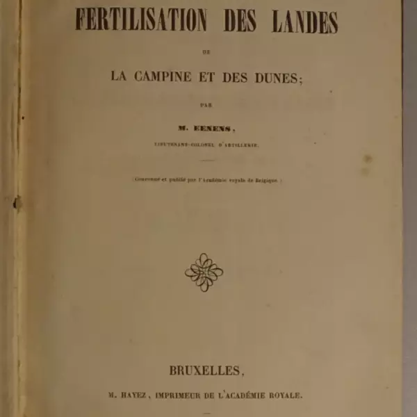 Mémoire sur la fertilisation des landes de la Campine et des dunes