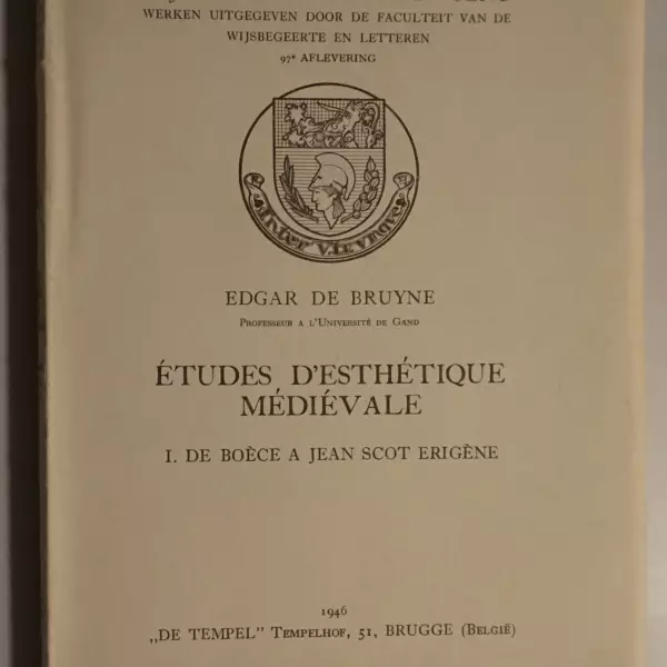 Études d'esthétique médiévale. I. De Boèce à Jean Scot Erigène