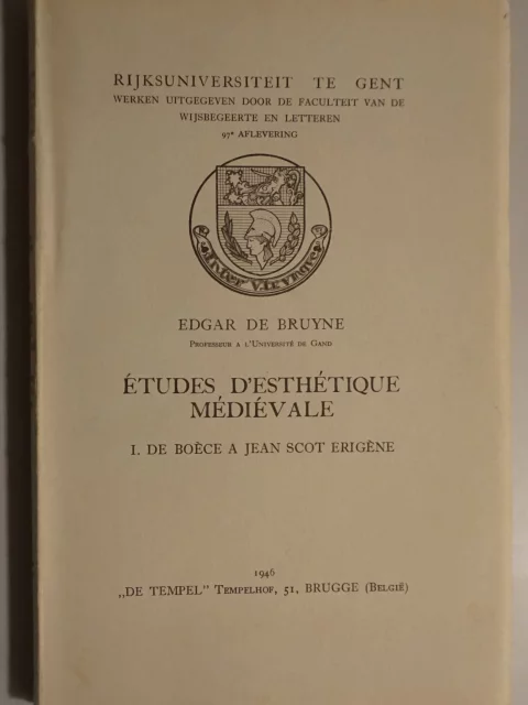 Études d'esthétique médiévale. I. De Boèce à Jean Scot Erigène