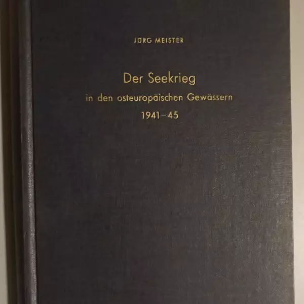 Der Seekrieg in den osteuropäischen Gewässern 1941-45