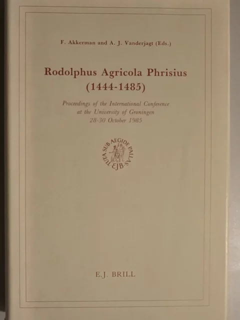 Rodolphus Agricola Phrisius (1444-1485)