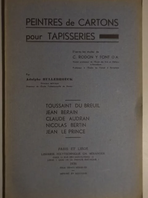 Peintres de cartons pour tapisseries. Toussaint de Breuil, Jean Berain, Claude Audran, Nicolas Bertin, Jean le Prince