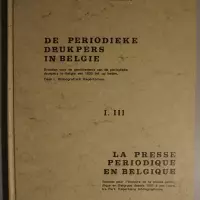 De periodieke drukpers in België / La presse périodique en Belgique