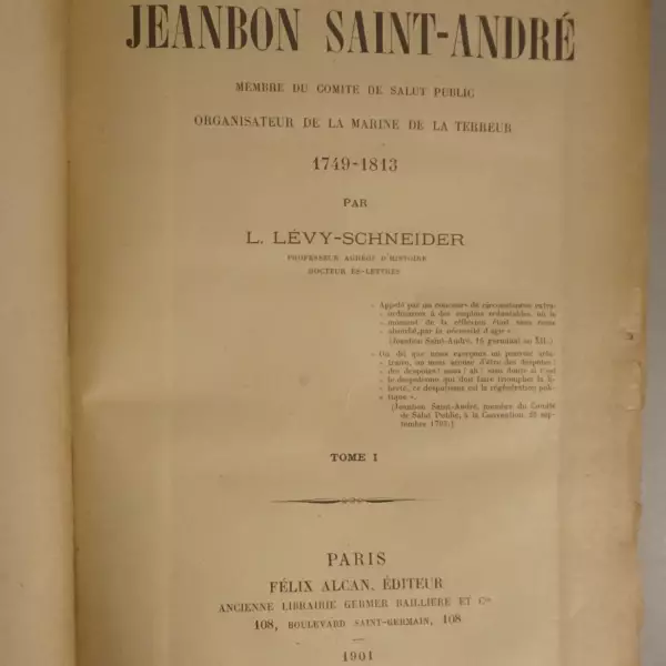 Le conventionnel Jeanbon Saint-André, membre du Comité de Salut Public, organisateur de la Marine de la Terreur 1749-1813