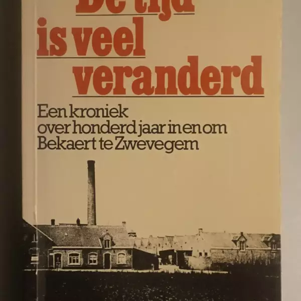 De tijd is veel veranderd