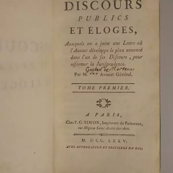 Discours publics et éloges. Tome premier