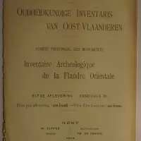 Oudheidkundige inventaris van Oost-Vlaanderen / Inventaire archéologique de la Flandre Orientale