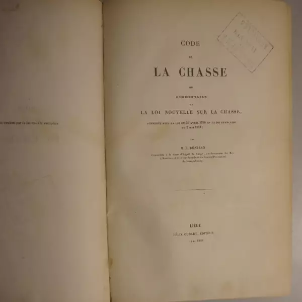 Code de la chasse ou commentaire de la loi nouvelle sur la chasse