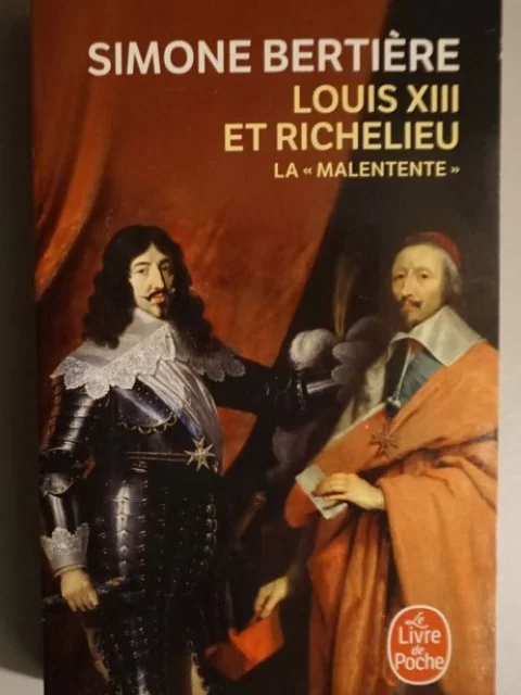 Louis XIII et Richelieu. La 