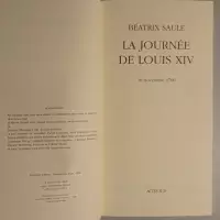 La journée de Louis XIV. 16 novembre 1700