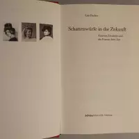 Schattenwürfe in die Zukunft. Kaiserin Elisabeth und die Frauen ihrer Zeit