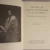 The rise of African nationalism in South Africa. The African National Congress 1912-1952