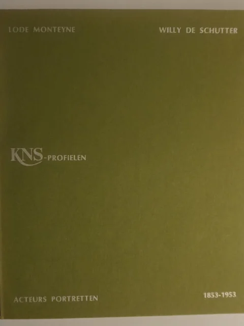 KNS-profielen. Acteurs Portretten 1853-1953