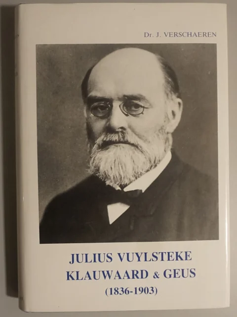 Julius Vuylsteke (1836-1903). Klauwaard & Geus