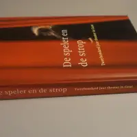 De speler en de strop. Tweehonderd jaar theater in Gent