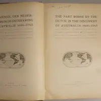 Het aandeel der Nederlanders in de ontdekking van Australië 1606-1765 / The part borne by the Dutch in the discovery of Australia 1606-1765