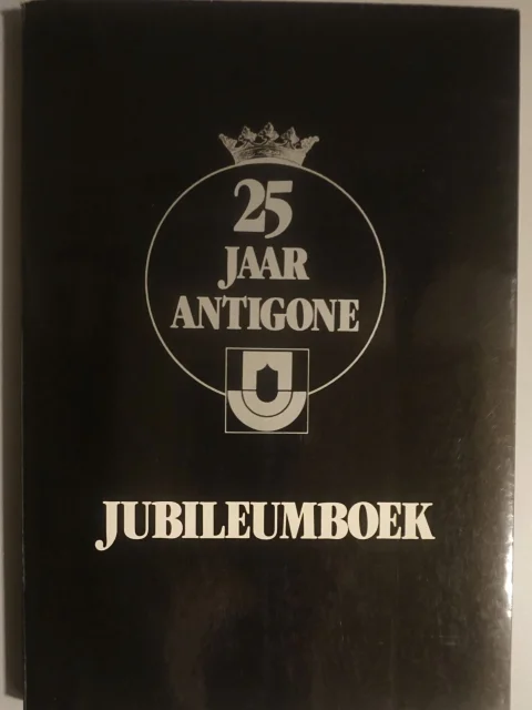 25 jaar Antigone. Jubileumboek