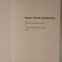 Modern British Bookbinding / La Reliure Moderne Britannique / De Moderne Britse Boekband