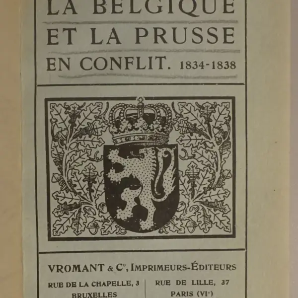 La Belgique et la Prusse en conflit. 1834-1838