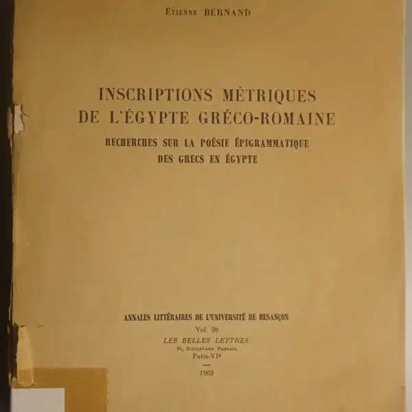 Inscriptions métriques de l'Égypte gréco-romaine. Recherches sur la poésie épigrammatique des grecs en Egypte