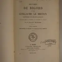 Oeuvres de Rigord et de Guillaume le Breton, historiens de Philippe-Auguste