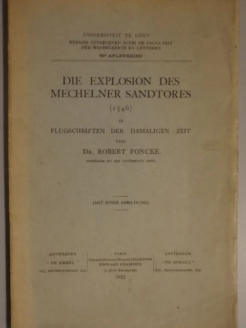 Die Explosion des Mechelner Sandtores (1564) in Flugschriften der damaligen Zeit