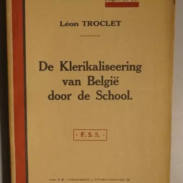 De Klerikaliseering van België door de School