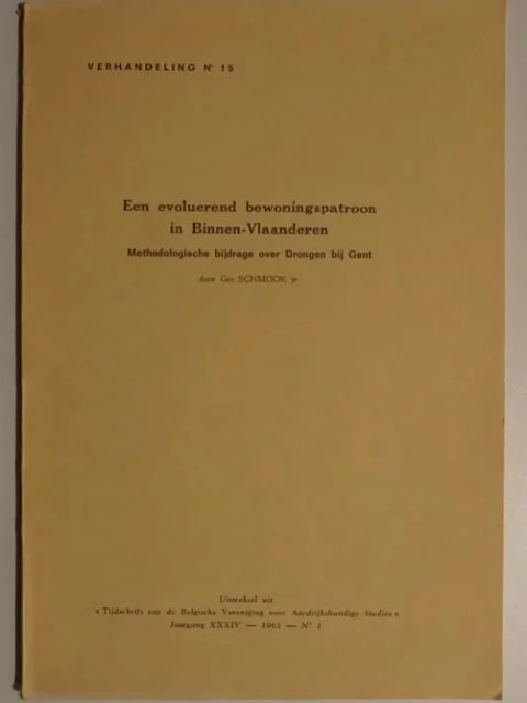 Een evoluerend bewoningspatroon in Binnen-Vlaanderen. Methodologische bijdrage over Drongen bij Gent