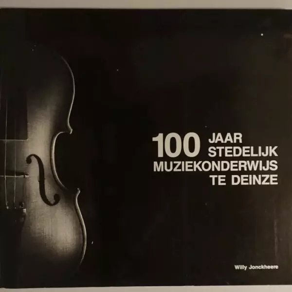 Honderd jaar stedelijk muziekonderwijs te Deinze 1886-1986