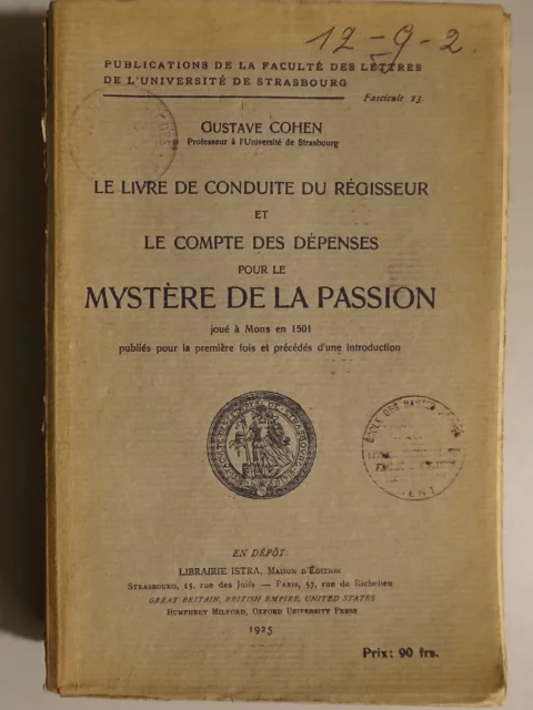 Le livre de conduite du régisseur et le compte des dépenses pour le Mystère de la Passion joué à Mons en 1501