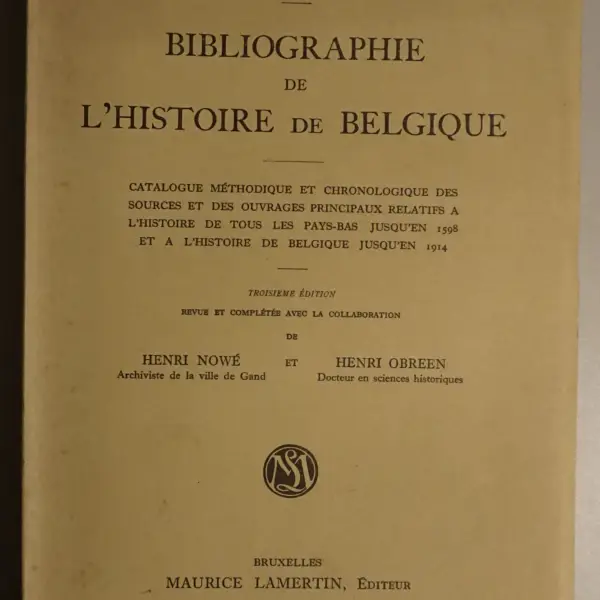 Bibliographie de l'Histoire de Belgique.