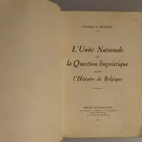 L'Unité Nationale et la Question linguistique dans l'Histoire de Belgique