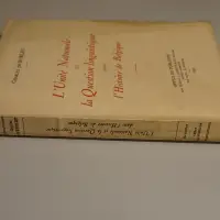 L'Unité Nationale et la Question linguistique dans l'Histoire de Belgique